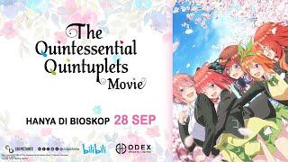 THE QUINTESSENTIAL QUINTUPLETS THE MOVIE | Official Trailer indonesia