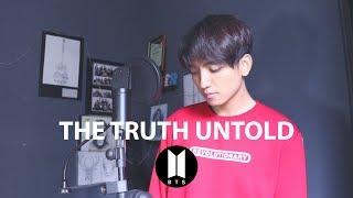 BTS (방탄소년단) - The Truth Untold (전하지 못한 진심) Cover