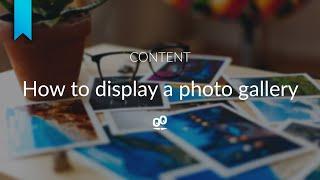 How to display a photo gallery | GoodBarber Classic Apps Tutorials