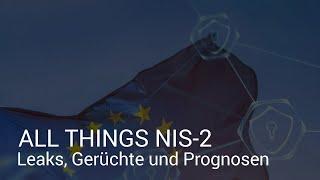 All Things NIS-2 - Leaks, Gerüchte und Prognosen (usd Webinaraufzeichnung)