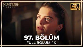 Muhteşem Yüzyıl 97. Bölüm (4K)