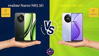 realme Narzo N65 5G Vs realme 12x 5G - Full Comparison [Full Specifications]