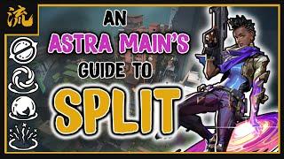 An Astra Main's *UPDATED* Guide to SPLIT (2023)