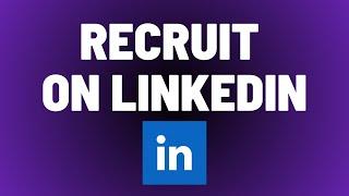 How To Recruit On Linkedin: Linkedin Recruitment Consultant Training