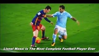 Lionel Messi Is The Most Complete Football Player Ever ● HD