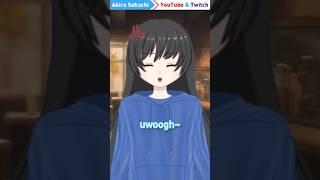 ShotaKira Uwoogh Correction  | Akira Sakuchi #vtuber #freetalk #shorts