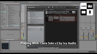 Clare Solo v2 by Ivy Audio | Review | Computer Music Academy