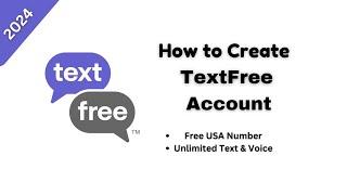 How to Create TextFree Account 2024 | USA Free Phone Number