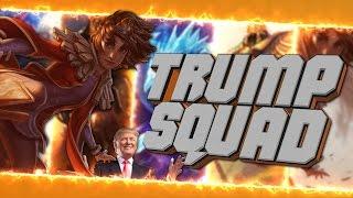 Trump Squad | Team Comp