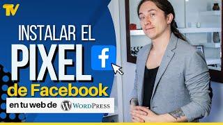 Configurar PIXEL de Facebook en Wordpress