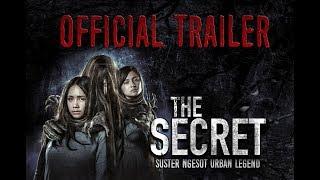 OFFICIAL TRAILER | THE SECRET - Suster Ngesot Urban Legend (2018)