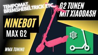 Ninebot G2 tunen mit Xiaodash - Tempomat, Bremshebeltrick etc.