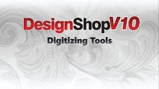 DesignShop V10 ~ Digitizing Tools