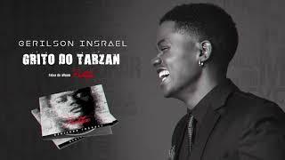 Gerilson Insrael - Grito do Tarzan [Official Audio]