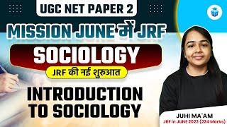 UGC NET Sociology 2024 Introduction | UGCNET June 2024 Paper 2 Sociology | Juhi Mam JRFAdda