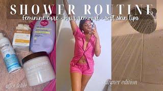 SUMMER SHOWER ROUTINE | SELF CARE | MY GO TO PRODUCTS + SOFT SKIN TIPS + FEMININE CARE