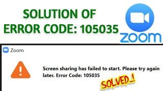 Zoom Screen Sharing has Failed to Start Error code 105035 | SOLVED
