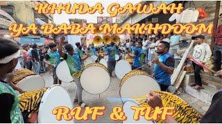 RUF & TUF Played Khuda Gawah & Ya Baba Makhdoom on Dhol | Kanjurmarg sandal | Vikhroli 2024