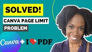 Canva Page Limit Solved | Canva Get More Than 200 Pages