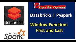108. Databricks | Pyspark| Window Function: First and Last