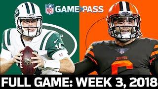 Jets vs. Browns Week 3, 2018 FULL Game