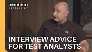 Interview advice for Test Analysts