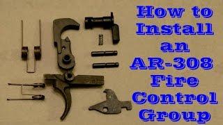 How to Install the Fire Control Group on an AR-308