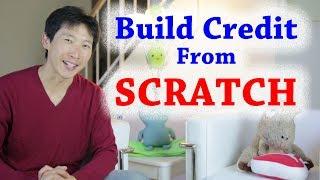 How to Build Credit from Scratch