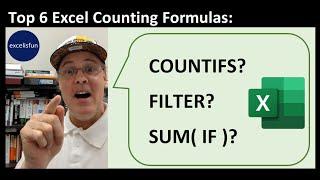 Top 6 Excel Counting Formulas: COUNTIFS, FILTER or SUM(IF) functions? Excel Magic Trick 1819