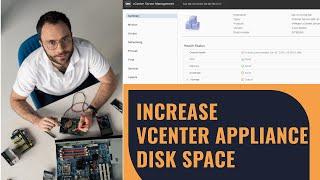 3 Simple Steps to Increase Disk Space of vCenter Server Appliance | vSphere 7.0