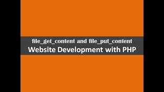 file get content and file put content website development with php