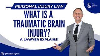 WHAT IS A TRAUMATIC BRAIN INJURY? (TBI) EXPLAINED BY PERSONAL INJURY LAWYER | BRAIN INJURY #LAWFIRM