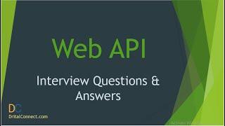 Top 50 Web API Interview Questions & Answers for 2021