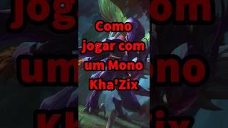 Como jogar com um mono Kha'Zix #leagueoflegends #wildrift #fyp