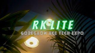 RK LITE | CNC LIGHTING | GOREGRAON ACE TECH EXPO 2023