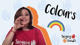 Makaton Topic - COLOURS - Singing Hands