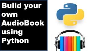 Build your own AudioBook using Python