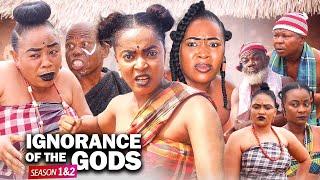 IGNORANCE OF THE GODS EPISODE 1 (New Hit Movie) 2021 LATEST NIGERIAN VILLAGE MOVIE/ NOLLYWOOD MOVIE