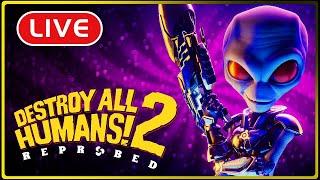 DESTROY ALL HUMANS 2 REPROBED Lets Play Part 1 LIVE