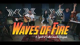 Waves of Fire | Spirit of Faith Church International | Nagaland