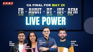 Power Batches for May 2025 - CA Final FR AFM Audit DT & IDT