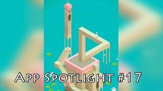 App Spotlight #17 - Monument Valley, Basketball Kings, & More!