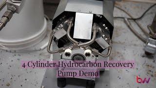 4 Cylinder Hydrocarbon Recovery Pump Demo
