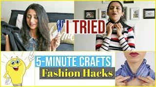 Trying hacks from 5 minute crafts | Fashion Life Hacks | Himani Aggarwal