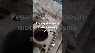 Mesin motor kharisma ngelitrik