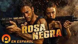 ROSA NEGRA | PELICULA DE ACCIÓN EN ESPANOL LATINO