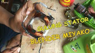 Cara Mudah Gulung Ulang Stator Blender Yang Putus Atau Kongslet