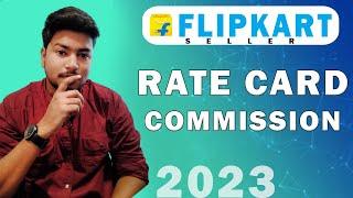 Flipkart Rate Card Commission | Calculation rate on product Flipkart Seller