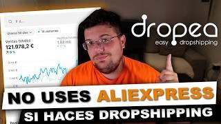 NO Uses ALIEXPRESS si Haces DROPSHIPPING | Dropea | Mejor Alternativa 2025