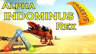 ARK Survival Evolved: ALPHA INDOMINUS REX #8